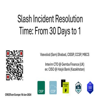 Slash Incident Resolution Time - From 30 Days to 1
