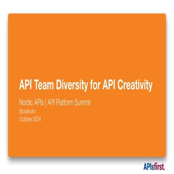 API Team Diversity for API Creativity - by Claire Barrett, Women in ...