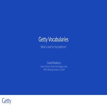 What's Next for the Getty Vocabularies? — ITWG Working Group