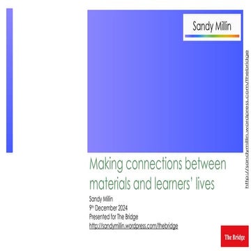 2024.12.09 Making connections between materials and learners' lives (The Brid...
