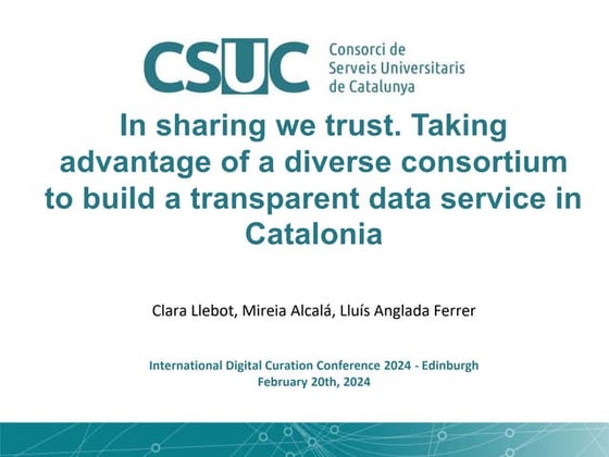 In sharing we trust. Taking advantage of a diverse consortium to build a tran...