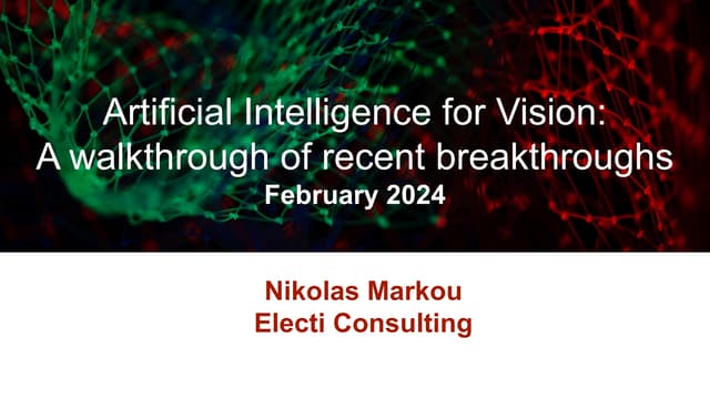 Artificial Intelligence for Vision:  A walkthrough of recent breakthroughs