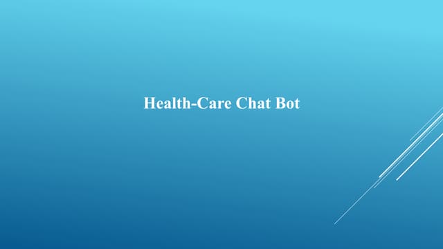 health care chatbot using data science with python | PPTX | Artificial ...