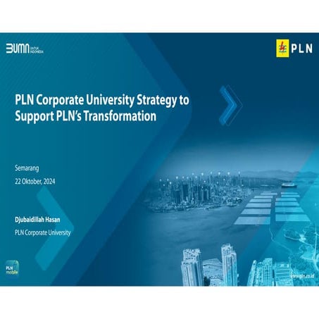 20241022 PLN Corporate University Strategy to Support PLN’s Transformation.pdf