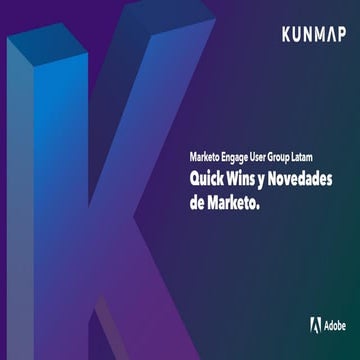 Quick Wins y Novedades de Marketo - Mexico MUG