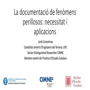 La documentació de fenòmens perillosos: necessitat i aplicacions