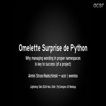 20241126 PyCologne Wording Matters in Proper Namespaces