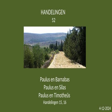 20241204Ha52axxHandelingenPaulusgaat.pptx