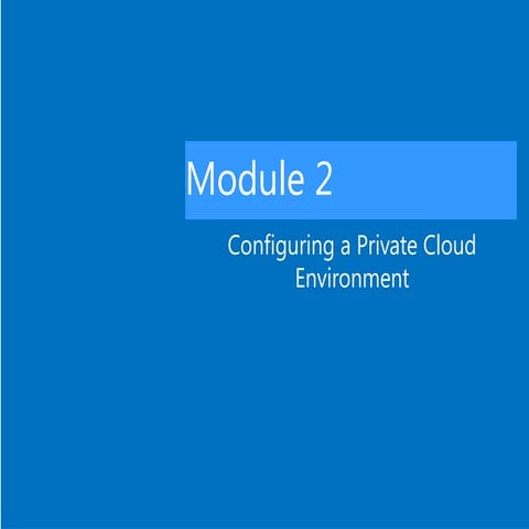 Configuring a Private Cloud   Environment