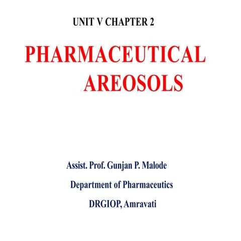 Unit 4 Aerosols B.Pharm Sem V Third Year