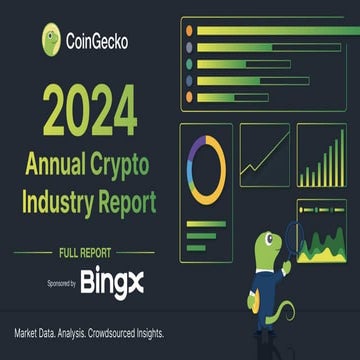 2024 Annual Crypto Industry Report | CoinGecko
