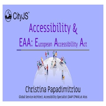 2024-11-27 CityJS Athens Meetup - Accessibility_&_EAA.pdf