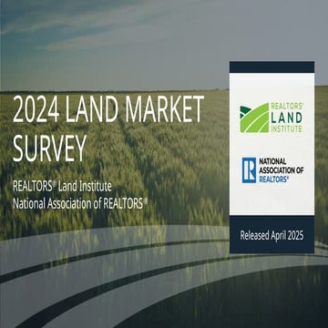 2024 Land Market Survey Report from the REALTORS Land Institute and the National Association of REALTORS
