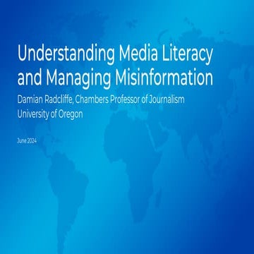 Understanding Media Literacy and Managing Misinformation (2024 edition)