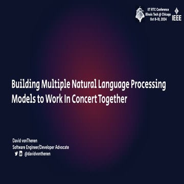 2024 RTC CONF - Building Multiple Natural Language Processing Models to Work ...