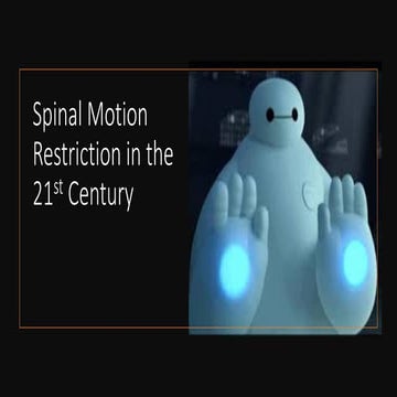 2024  Selective Spinal Motion Restriction in the 21st century