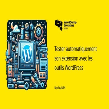 WC Bretagne 2024 - Tester son extension avec les outils WordPress