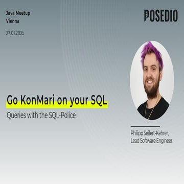 Go KonMari on your SQL - Queries with the SQL-Police | PDF