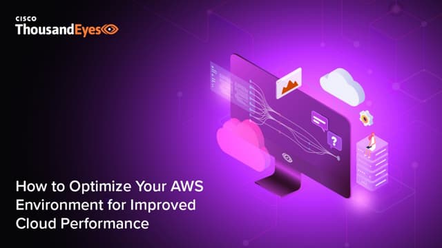 How to Optimize Your AWS Environment for Improved Cloud Performance