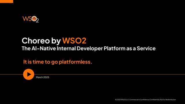 Choreo - The AI-Native Internal Developer Platform as a Service: Overview