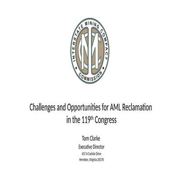 Challenges and Opportunities for AML Reclamation  in the 119th Congress
