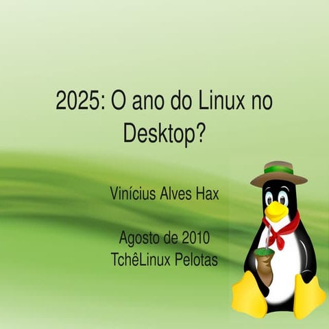 2025 - O ano do Linux no Desktop?