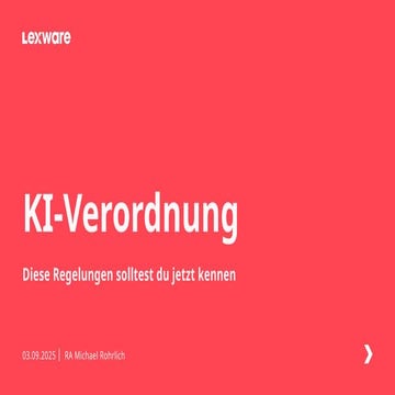 KI-Verordnung - Diese Regelungen solltest Du jetzt kennen