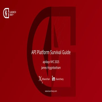 apidays New York 2025 - API Platform Survival Guide by James Higginbotham (La...