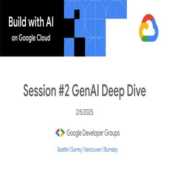 Build with AI on Google Cloud Session #2