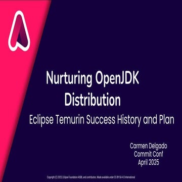(ES): Nurturing OpenJDK Distribution: Eclipse Temurin Sucess History and Plan