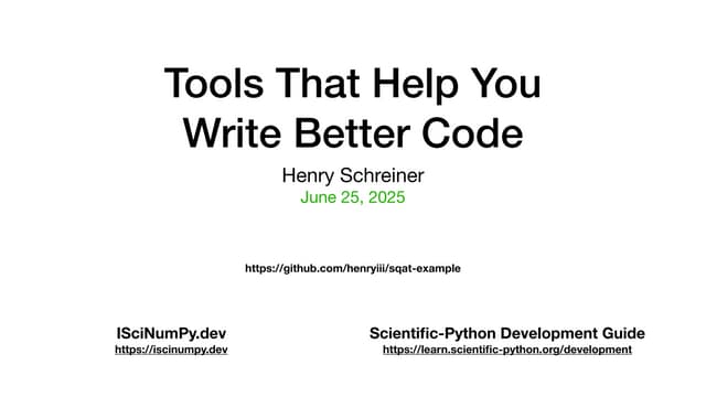 Tools That Help You Write Better Code - 2025 Princeton Software Engineering S...