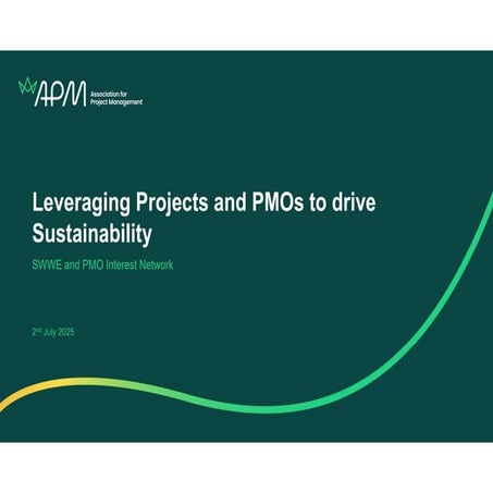 Leveraging Projects and PMOs to drive Sustainability, 2 July 2025
