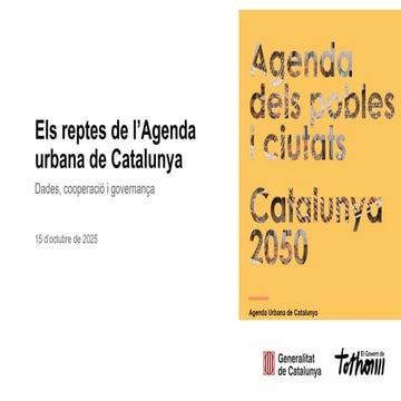 Els reptes de l’Agenda urbana de Catalunya: dades, cooperació i governança de...