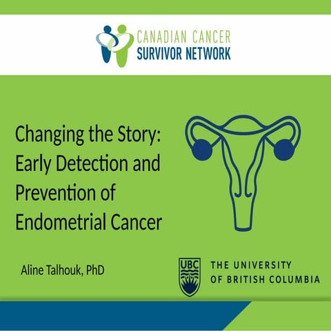 2025_CCSN Endometrial Cancer_Talhouk.pptx
