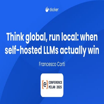 Think global, run local: when self-hosted LLMs actually win
