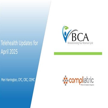 2025 Compliatric Webinar Series - Telehealth Changes.pdf