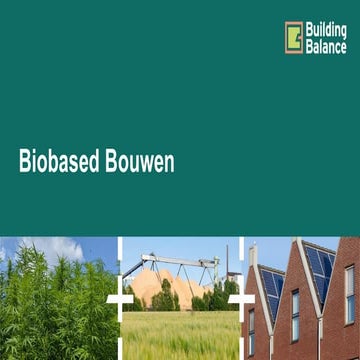 Building Balance over de urgentie om Biobased Bouwen op te nemen in het onderwijsprogramma