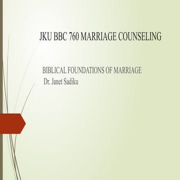2025 JKU BBC 760 Biblical Foundations of Marriage  Module 3.pptx