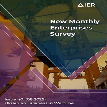 New Monthly Enterprises Survey. Issue 40. (08.2025) Ukrainian Business in War...