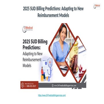 2025 SUD Billing Predictions_ Adapting to New Reimbursement Models.pptx