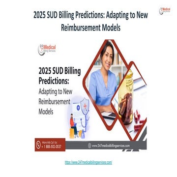 2025 SUD Billing Predictions_ Adapting to New Reimbursement Models.pdf