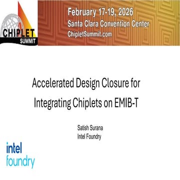 Accelerated Design Closure for Integrating Chiplets on EMIB-T with ...