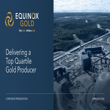 Equinox Gold - Investor Presentation - February 2026.pdf