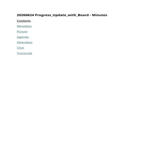 20260624 Progress_Update_with_Board - Minutes.docx