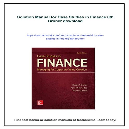 Solution Manual for Case Studies in Finance 8th Bruner | PDF
