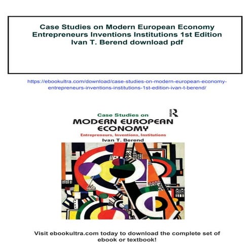 Case Studies on Modern European Economy Entrepreneurs Inventions ...