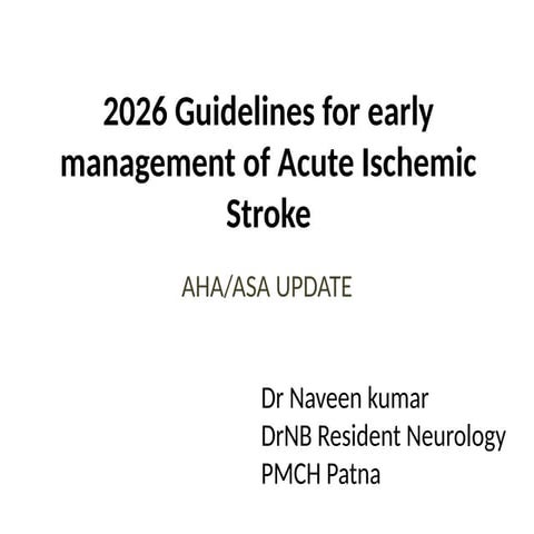 2026 Guidelines for Early Management of Acute Ischemic Stroke Patients ...