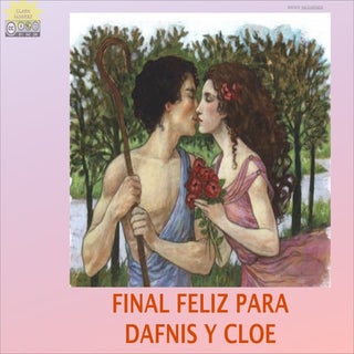 Final feliz para Dafnis y Cloe (Lon...