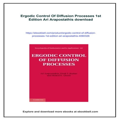 Ergodic Control Of Diffusion Processes 1st Edition Ari Arapostathis
