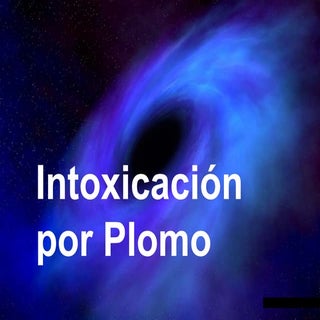 03-14-Intoxicacion por PLOMO